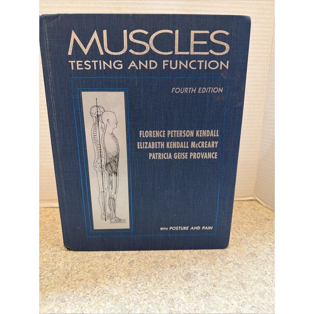 Muscles : Testing and Function by Elizabeth K. McCreary - 4th Edition Like New